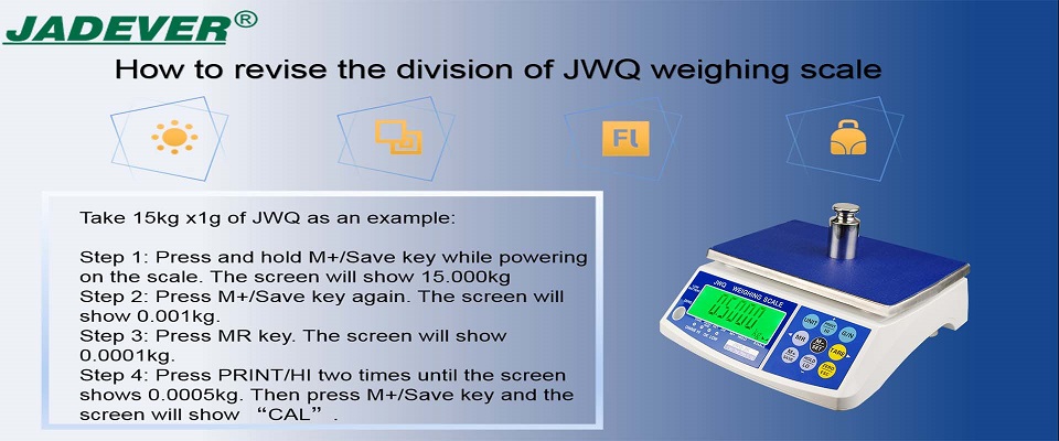 Làm thế nào để sửa lại sự phân chia của thang đo trọng lượng JWQ?